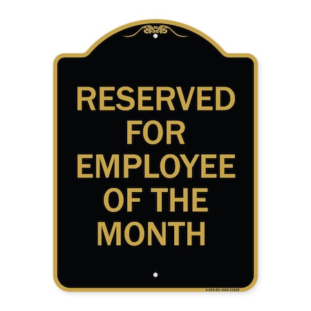 Reserved For Employee Of The Month, Black & Gold Aluminum Architectural Sign